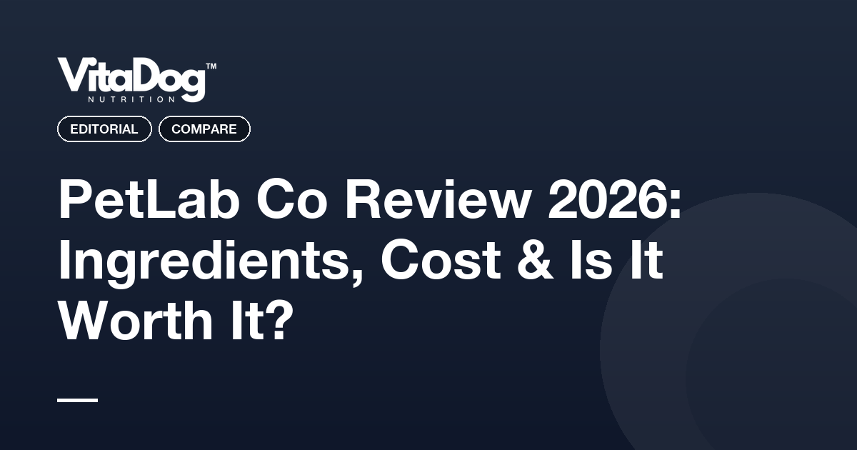 PetLab Co Review 2026: Ingredients, Cost & Is It Worth It?