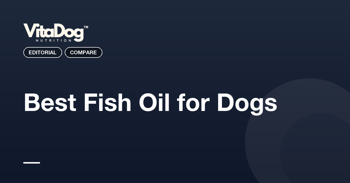 Best Fish Oil for Dogs